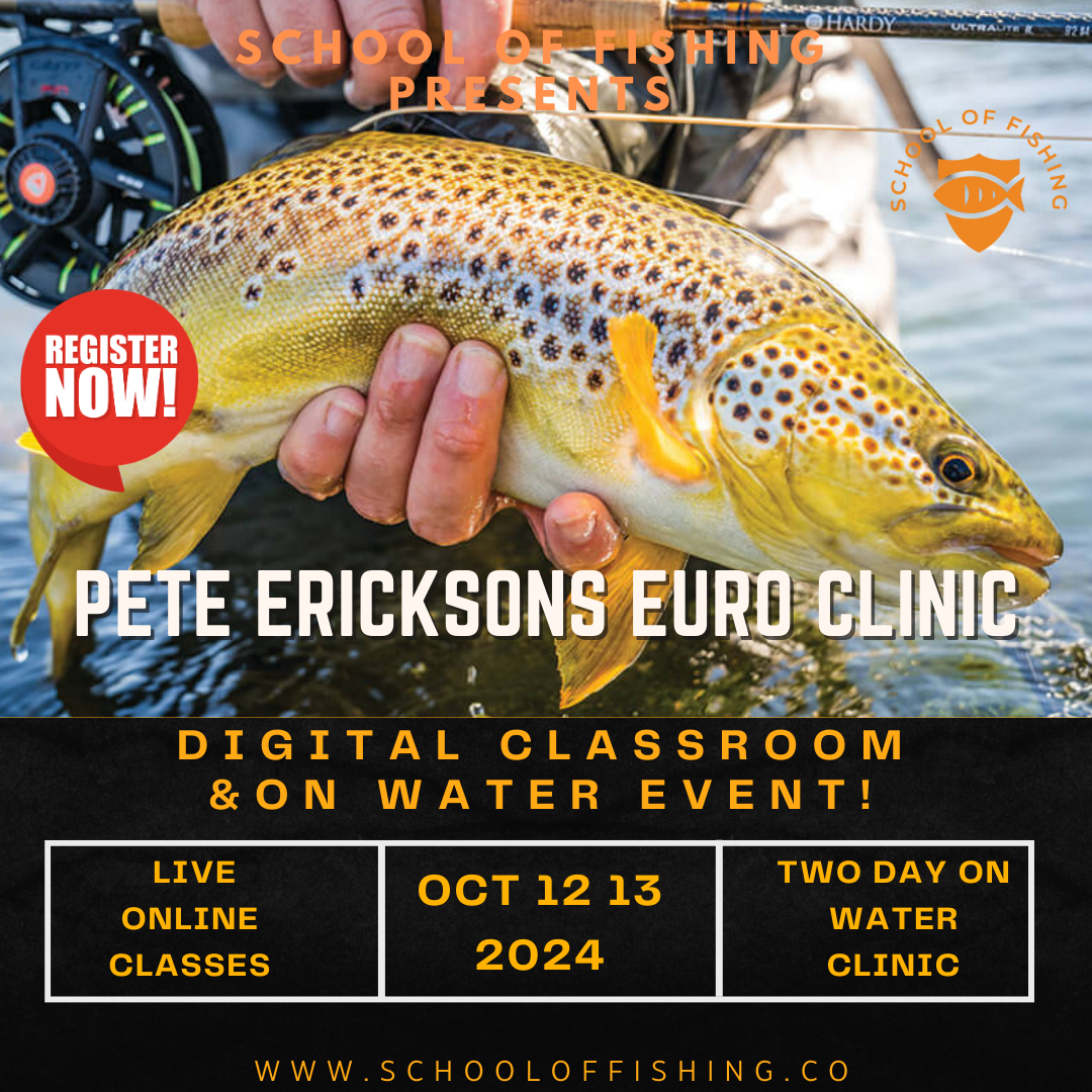 Pete Erickson's Euro Clinic – School of Fishing