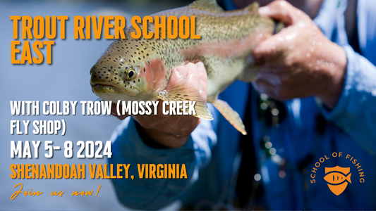 Eastern Trout School with Colby Trow